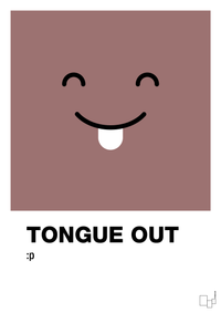 plakat: tongue out smiley