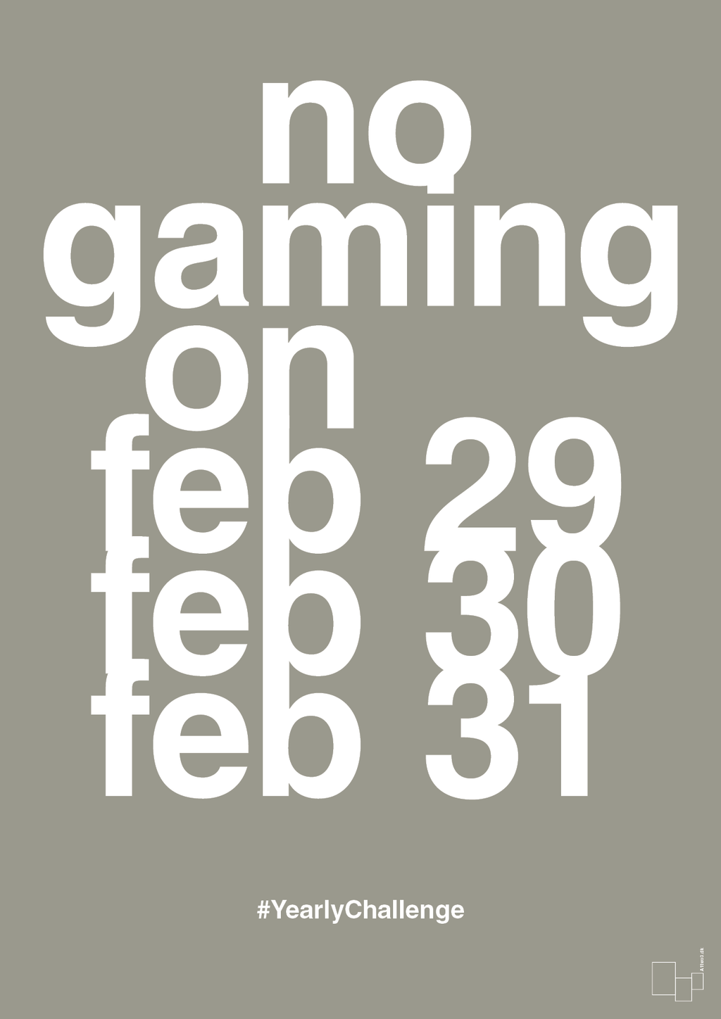 plakat: no gaming on feb 29 30 31 - battleship gray-Gaming-A1two3