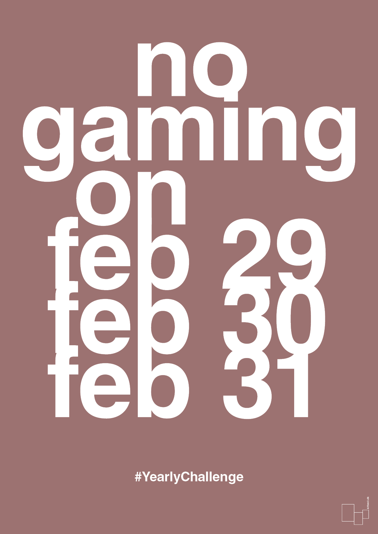plakat: no gaming on feb 29 30 31 - plum-Gaming-A1two3