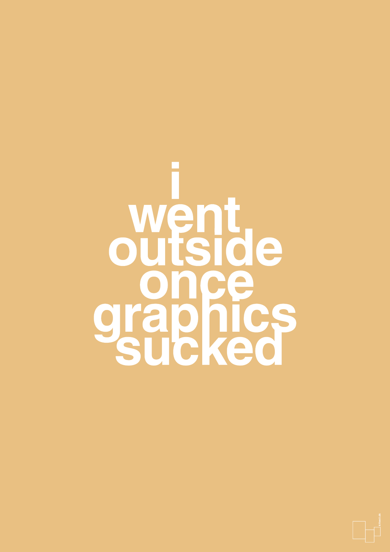plakat: i went outside once graphics sucked - charismatic-Gaming-A1two3