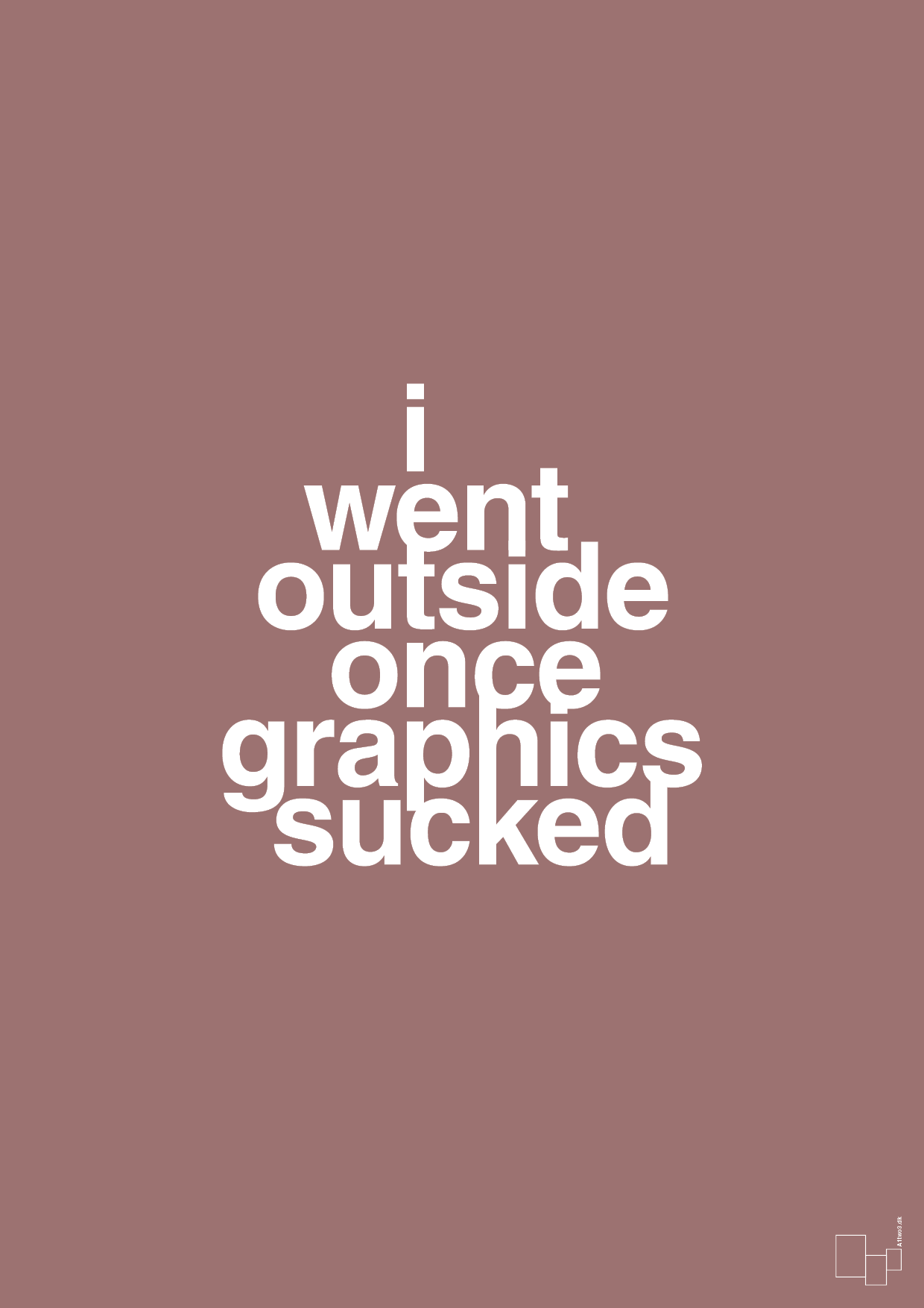 plakat: i went outside once graphics sucked - plum-Gaming-A1two3