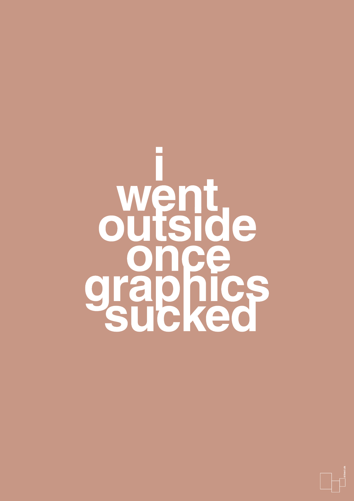 plakat: i went outside once graphics sucked - powder-Gaming-A1two3