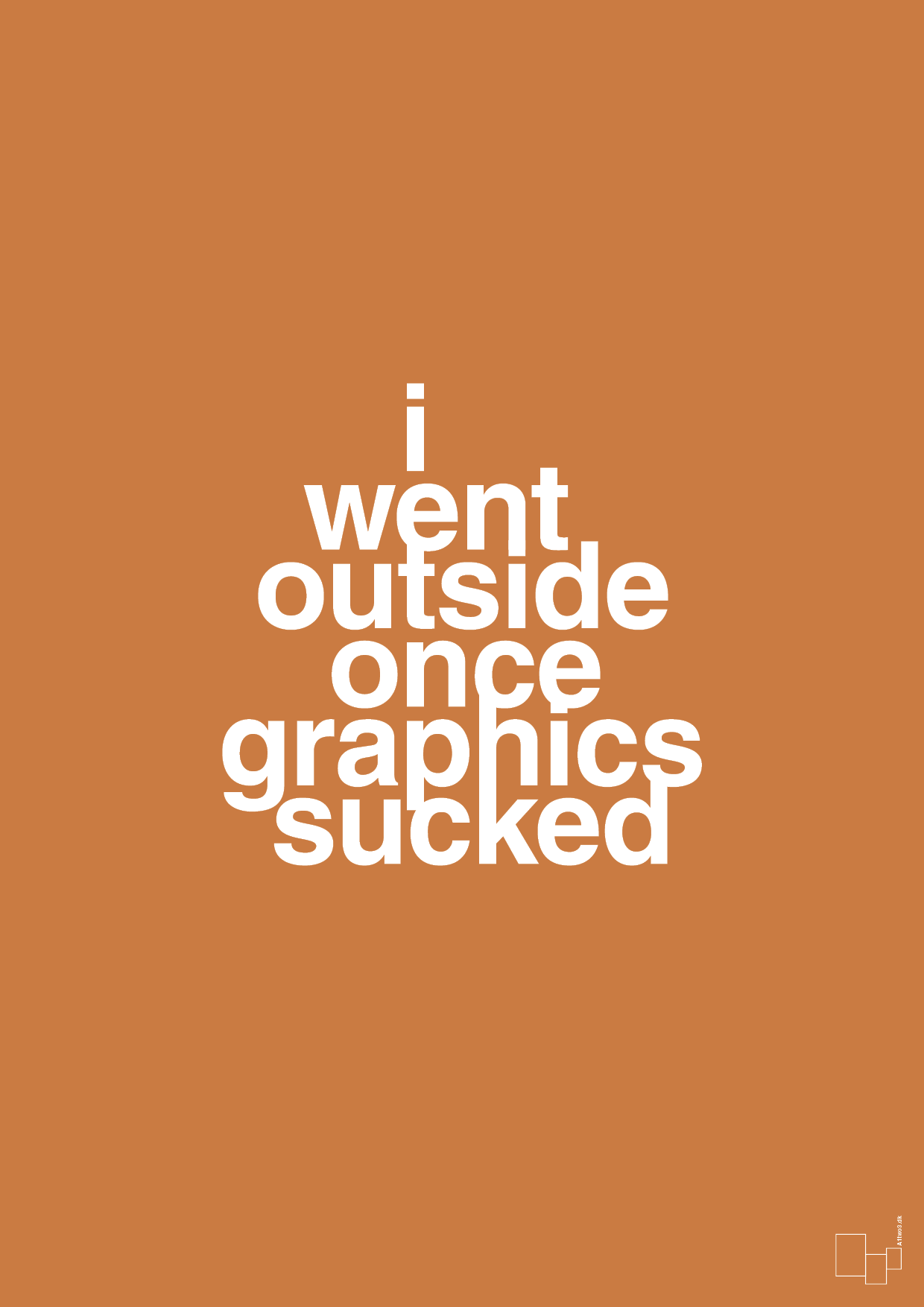 plakat: i went outside once graphics sucked - rumba orange-Gaming-A1two3
