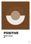 plakat: positive #5 - dark brown-Illustrationer-A1two3