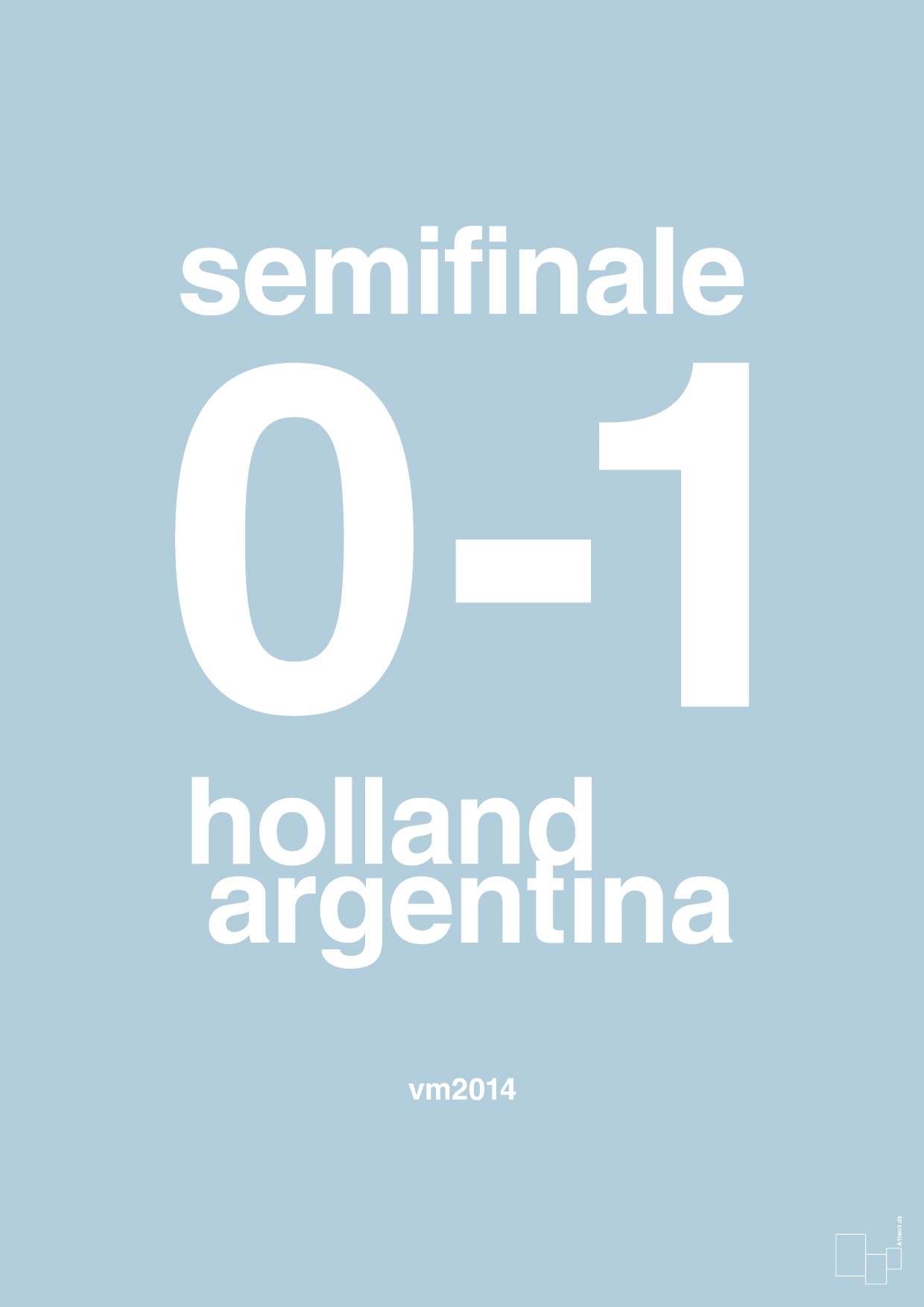 plakat: resultat for fodbold vm semifinale A i 2014 - heavenly blue-Fodbold-A1two3