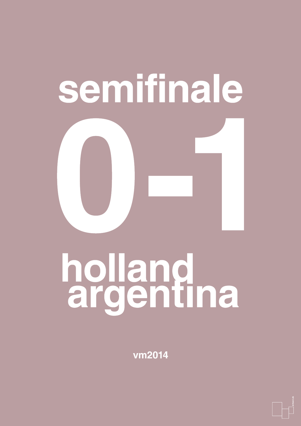 plakat: resultat for fodbold vm semifinale A i 2014 - light rose-Fodbold-A1two3