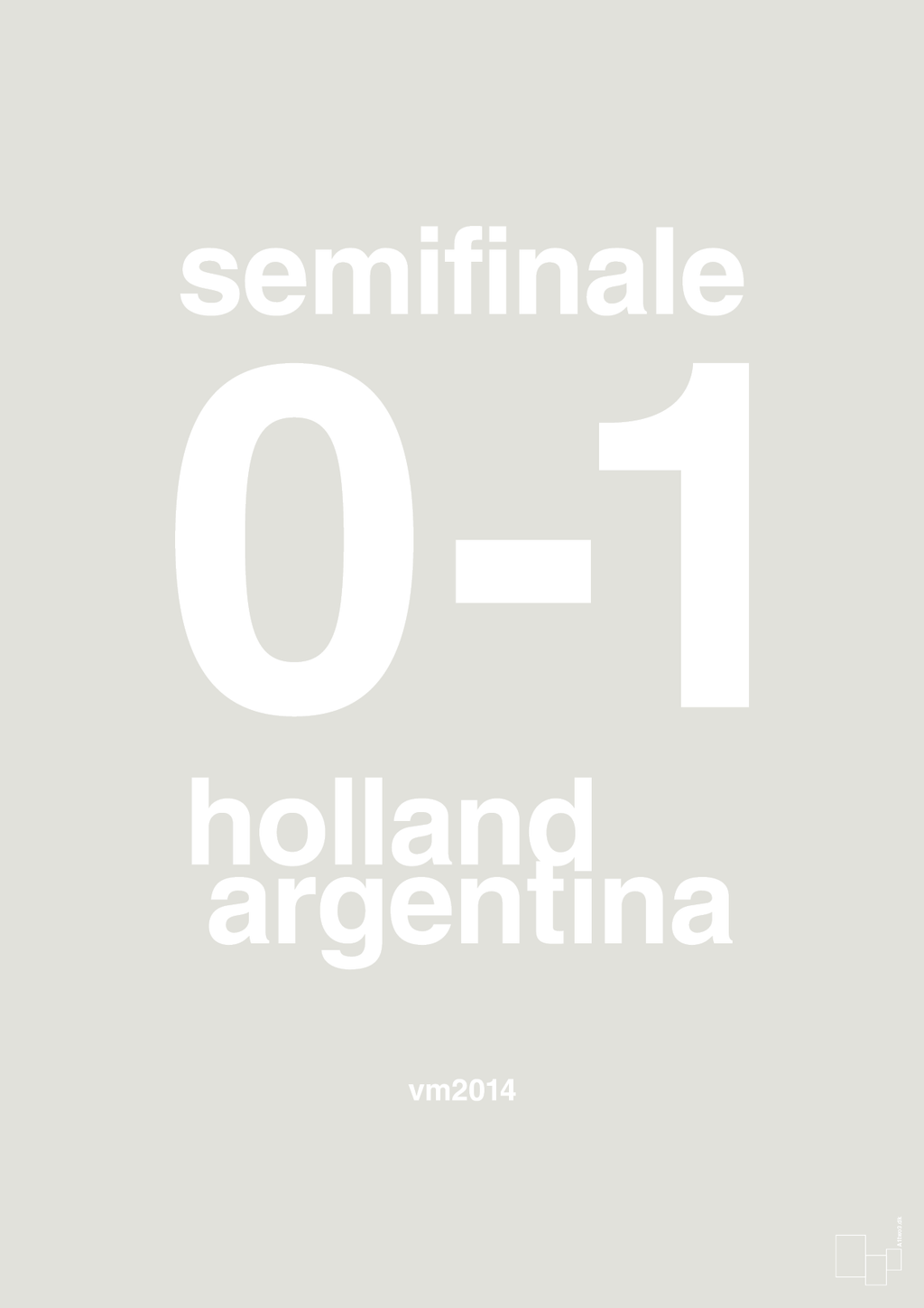 plakat: resultat for fodbold vm semifinale A i 2014 - painters white-Fodbold-A1two3