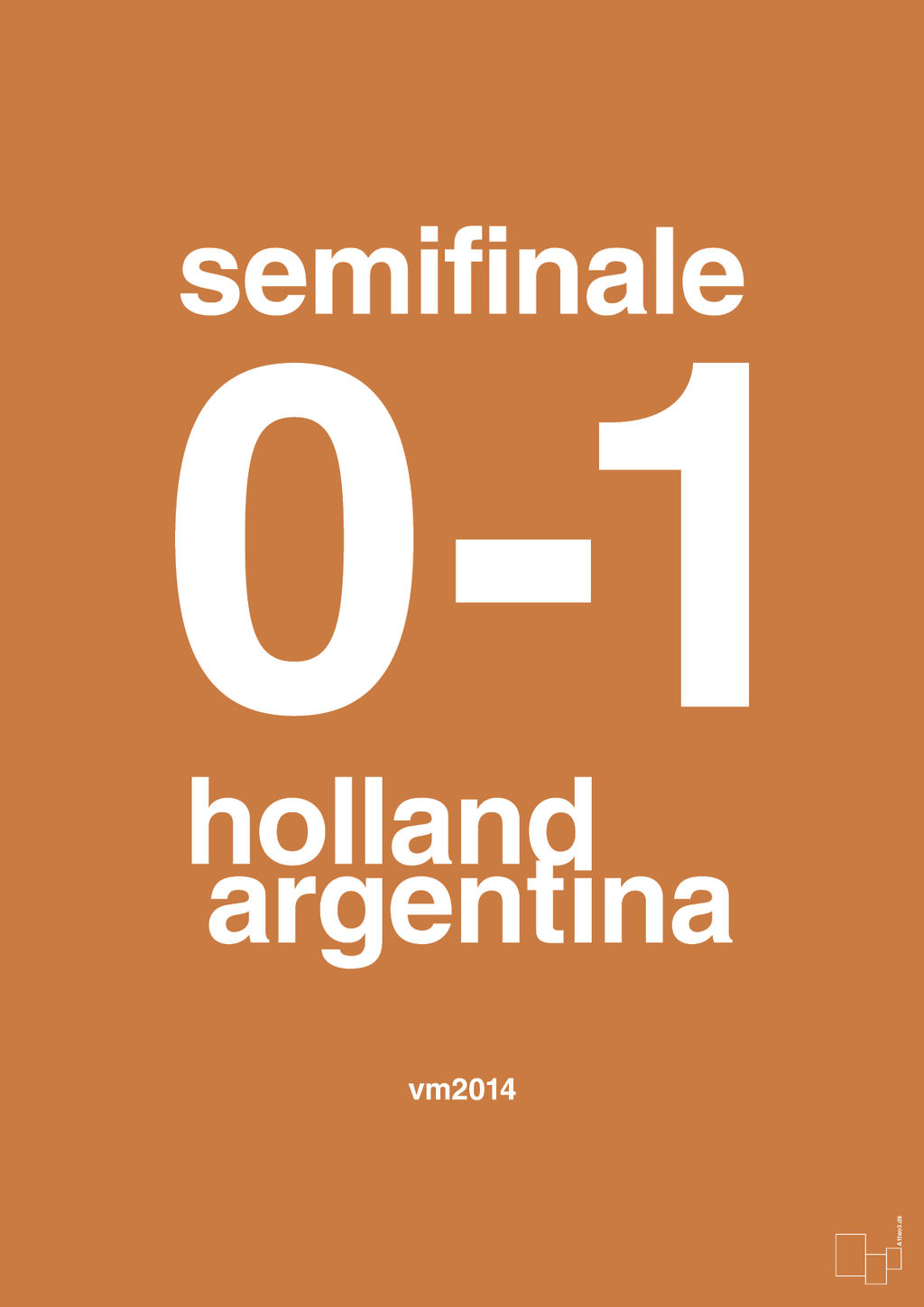 plakat: resultat for fodbold vm semifinale A i 2014 - rumba orange-Fodbold-A1two3
