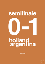 plakat: resultat for fodbold vm semifinale A i 2014 - rumba orange-Fodbold-A1two3