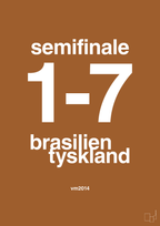 plakat: resultat for fodbold vm semifinale B i 2014 - cognac-Fodbold-A1two3