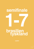 plakat: resultat for fodbold vm semifinale B i 2014 - honeycomb-Fodbold-A1two3