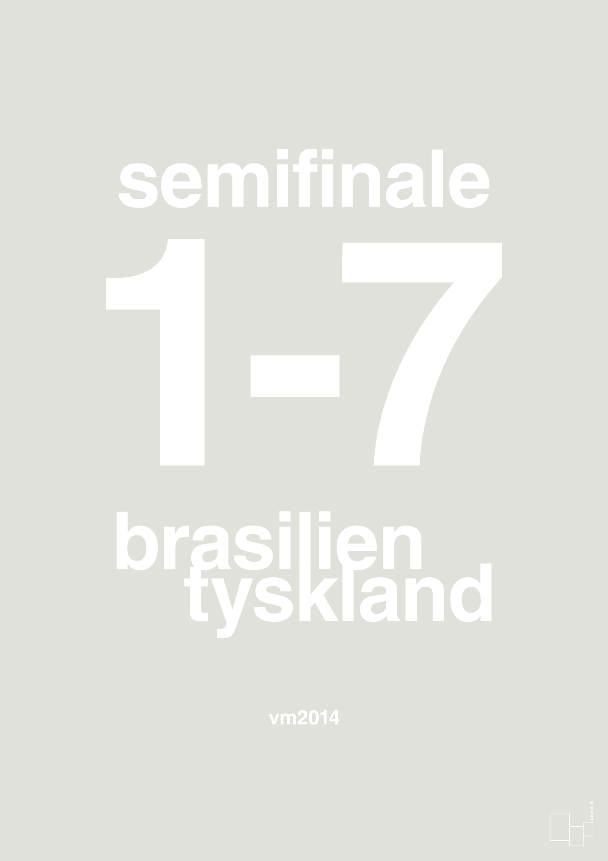 plakat: resultat for fodbold vm semifinale B i 2014 - painters white-Fodbold-A1two3
