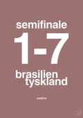 plakat: resultat for fodbold vm semifinale B i 2014 - plum-Fodbold-A1two3
