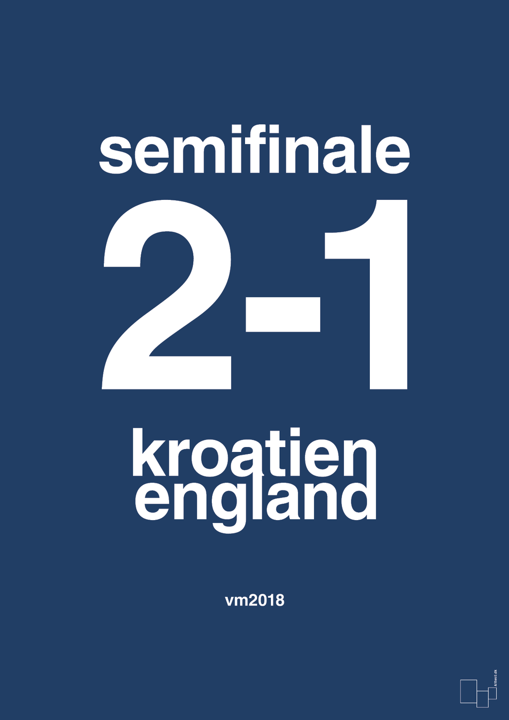 plakat: resultat for fodbold vm semifinale A i 2018 - lapis blue-Fodbold-A1two3