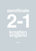 plakat: resultat for fodbold vm semifinale A i 2018 - light drizzle-Fodbold-A1two3