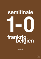 plakat: resultat for fodbold vm semifinale B i 2018 - dark brown-Fodbold-A1two3