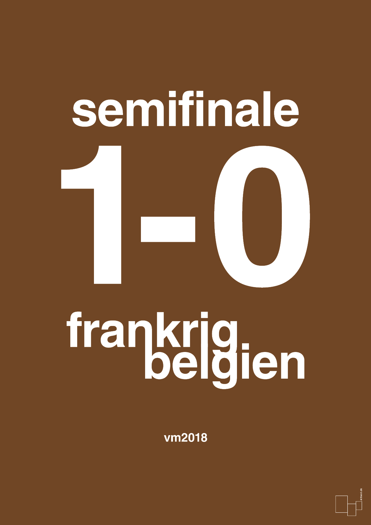 plakat: resultat for fodbold vm semifinale B i 2018 - dark brown-Fodbold-A1two3