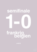 plakat: resultat for fodbold vm semifinale B i 2018 - dusty lilac-Fodbold-A1two3
