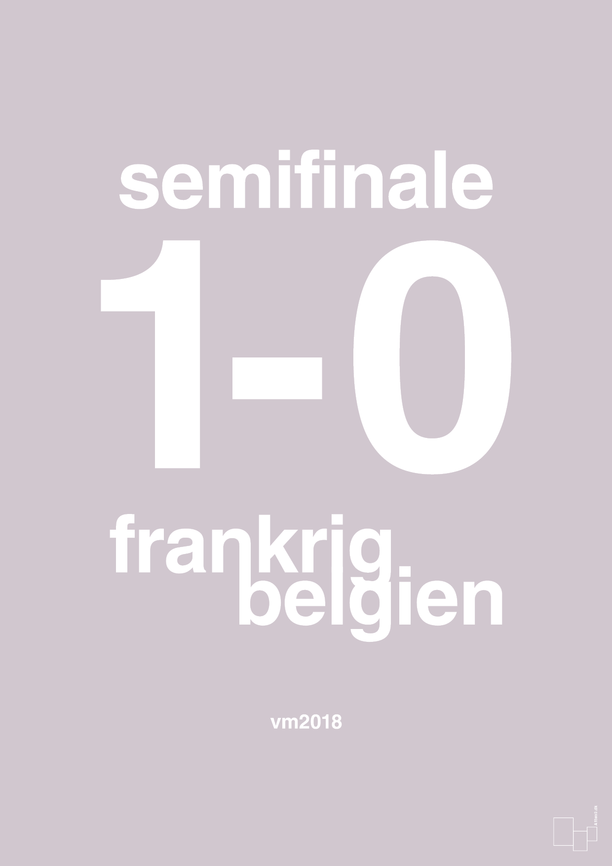 plakat: resultat for fodbold vm semifinale B i 2018 - dusty lilac-Fodbold-A1two3