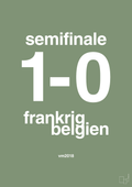 plakat: resultat for fodbold vm semifinale B i 2018 - jade-Fodbold-A1two3