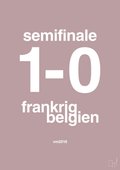 plakat: resultat for fodbold vm semifinale B i 2018 - light rose-Fodbold-A1two3
