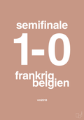 plakat: resultat for fodbold vm semifinale B i 2018 - powder-Fodbold-A1two3
