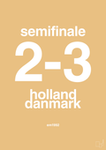 plakat: resultat for fodbold em semifinale A i 1992 - charismatic-Fodbold-A1two3