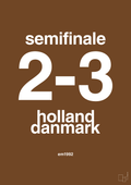 plakat: resultat for fodbold em semifinale A i 1992 - dark brown-Fodbold-A1two3