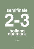 plakat: resultat for fodbold em semifinale A i 1992 - jade-Fodbold-A1two3