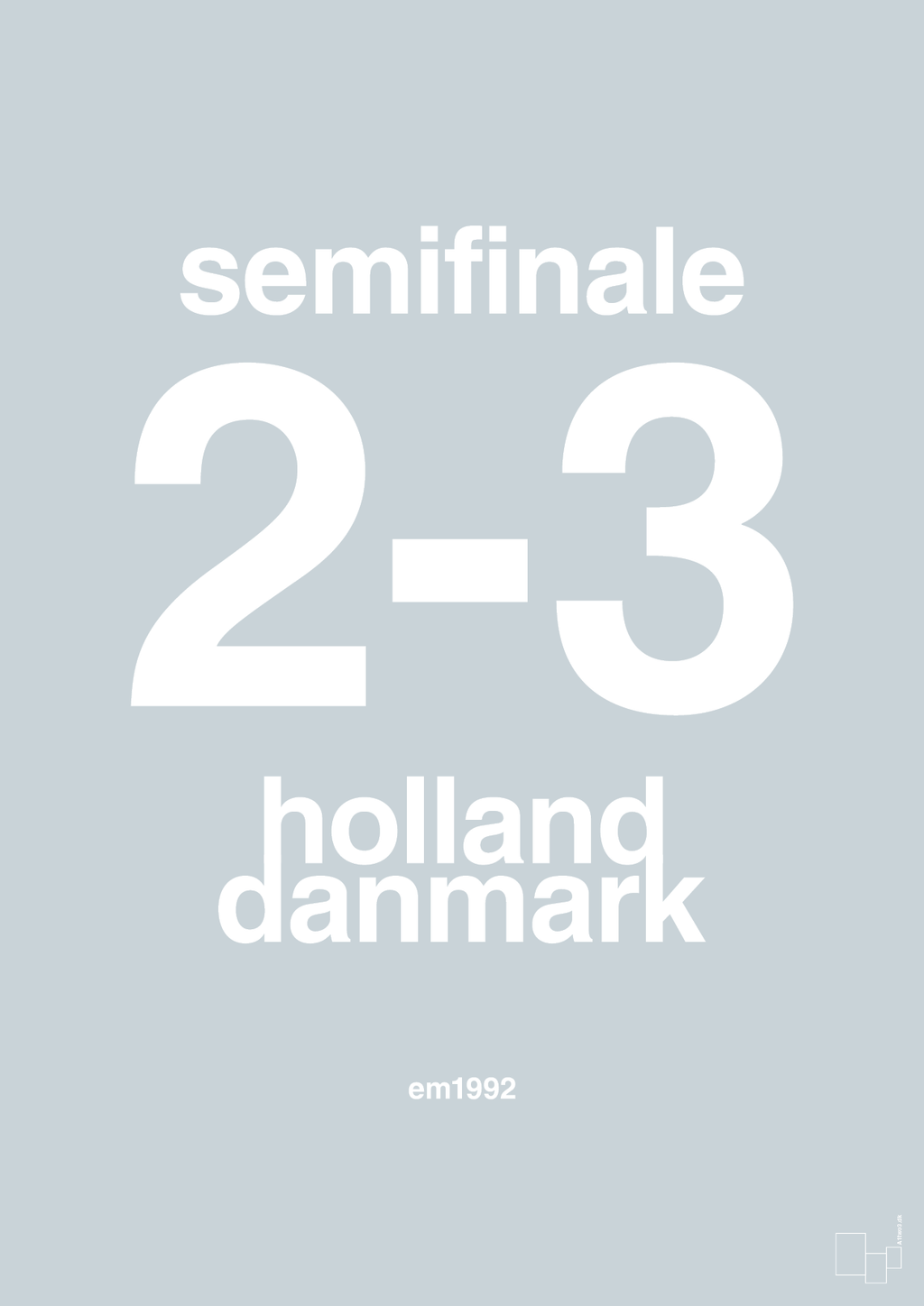 plakat: resultat for fodbold em semifinale A i 1992 - light drizzle-Fodbold-A1two3