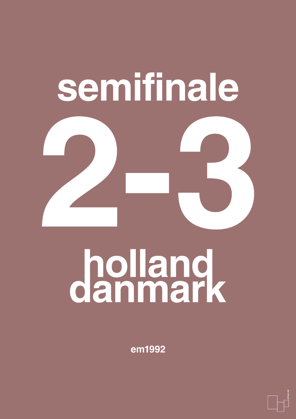 plakat: resultat for fodbold em semifinale A i 1992 - plum-Fodbold-A1two3