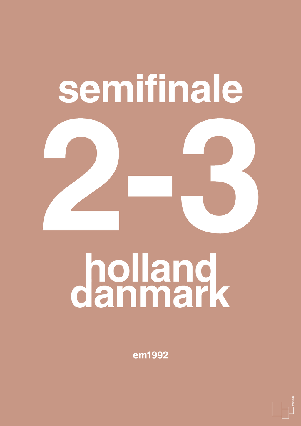 plakat: resultat for fodbold em semifinale A i 1992 - powder-Fodbold-A1two3