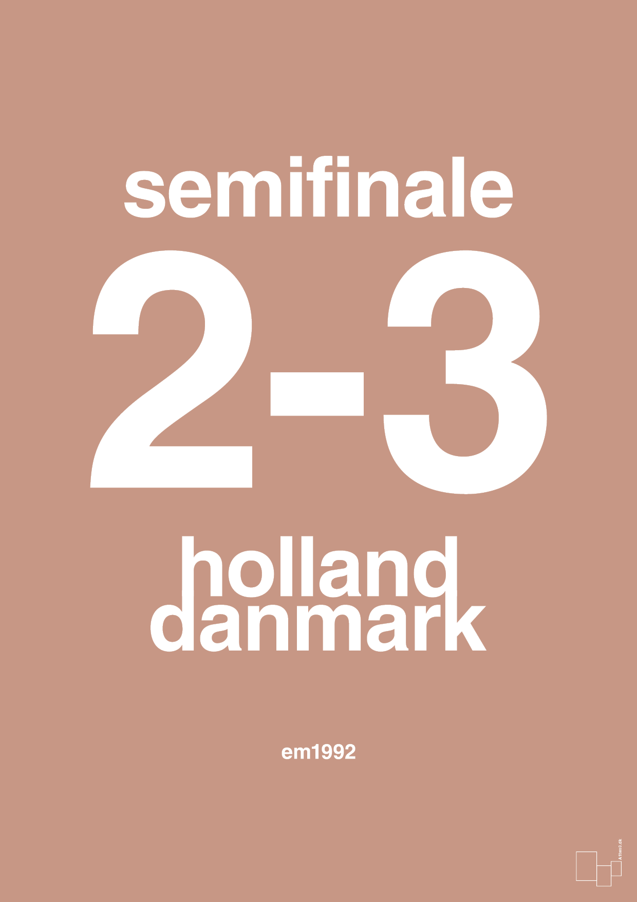 plakat: resultat for fodbold em semifinale A i 1992 - powder-Fodbold-A1two3