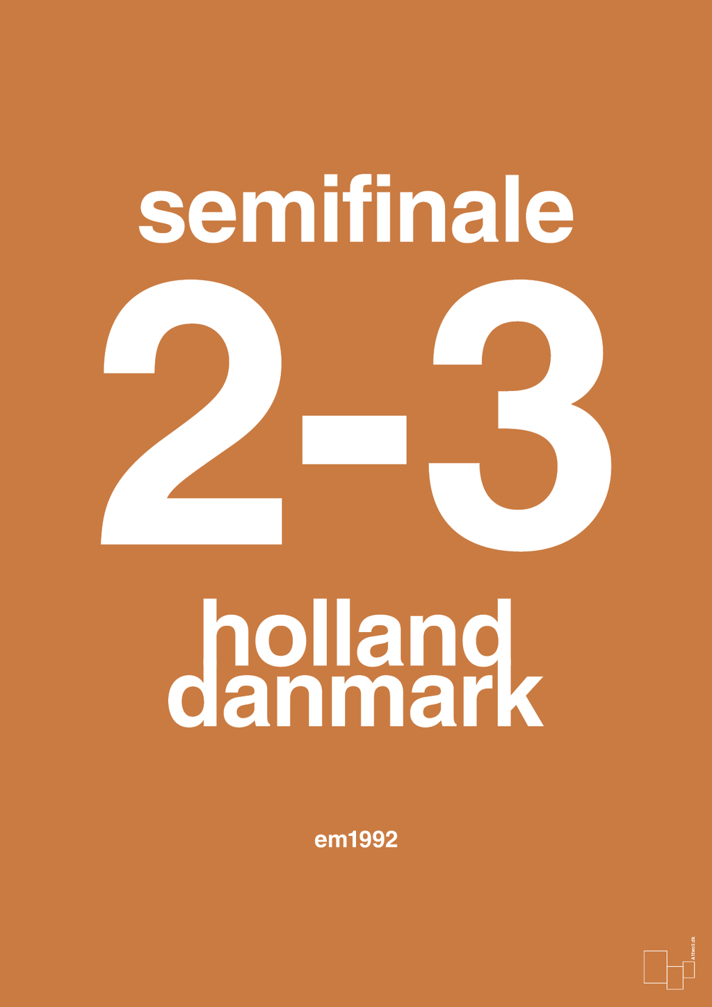 plakat: resultat for fodbold em semifinale A i 1992 - rumba orange-Fodbold-A1two3