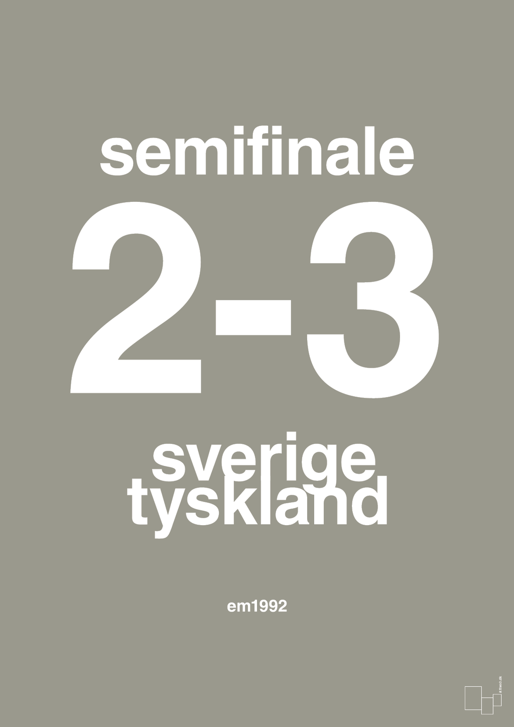 plakat: resultat for fodbold em semifinale B i 1992 - battleship gray-Fodbold-A1two3