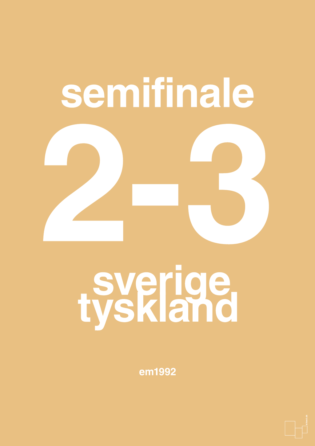 plakat: resultat for fodbold em semifinale B i 1992 - charismatic-Fodbold-A1two3