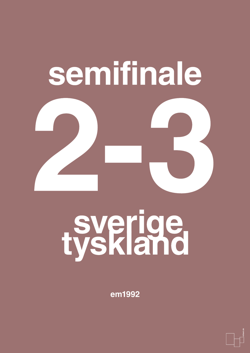 plakat: resultat for fodbold em semifinale B i 1992 - plum-Fodbold-A1two3