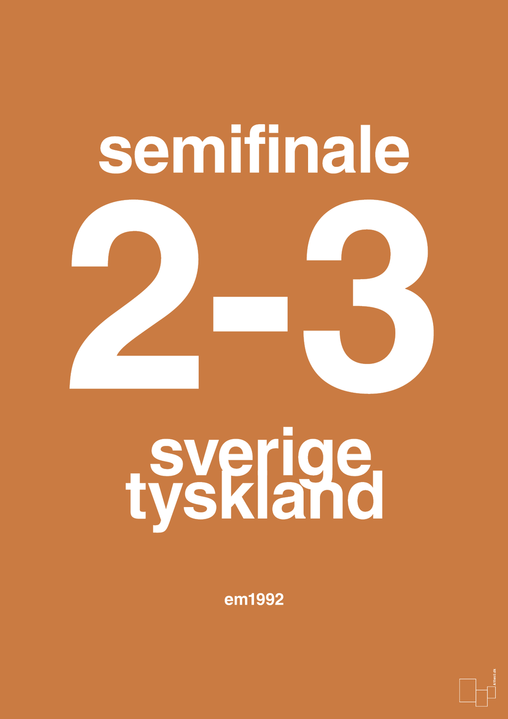 plakat: resultat for fodbold em semifinale B i 1992 - rumba orange-Fodbold-A1two3