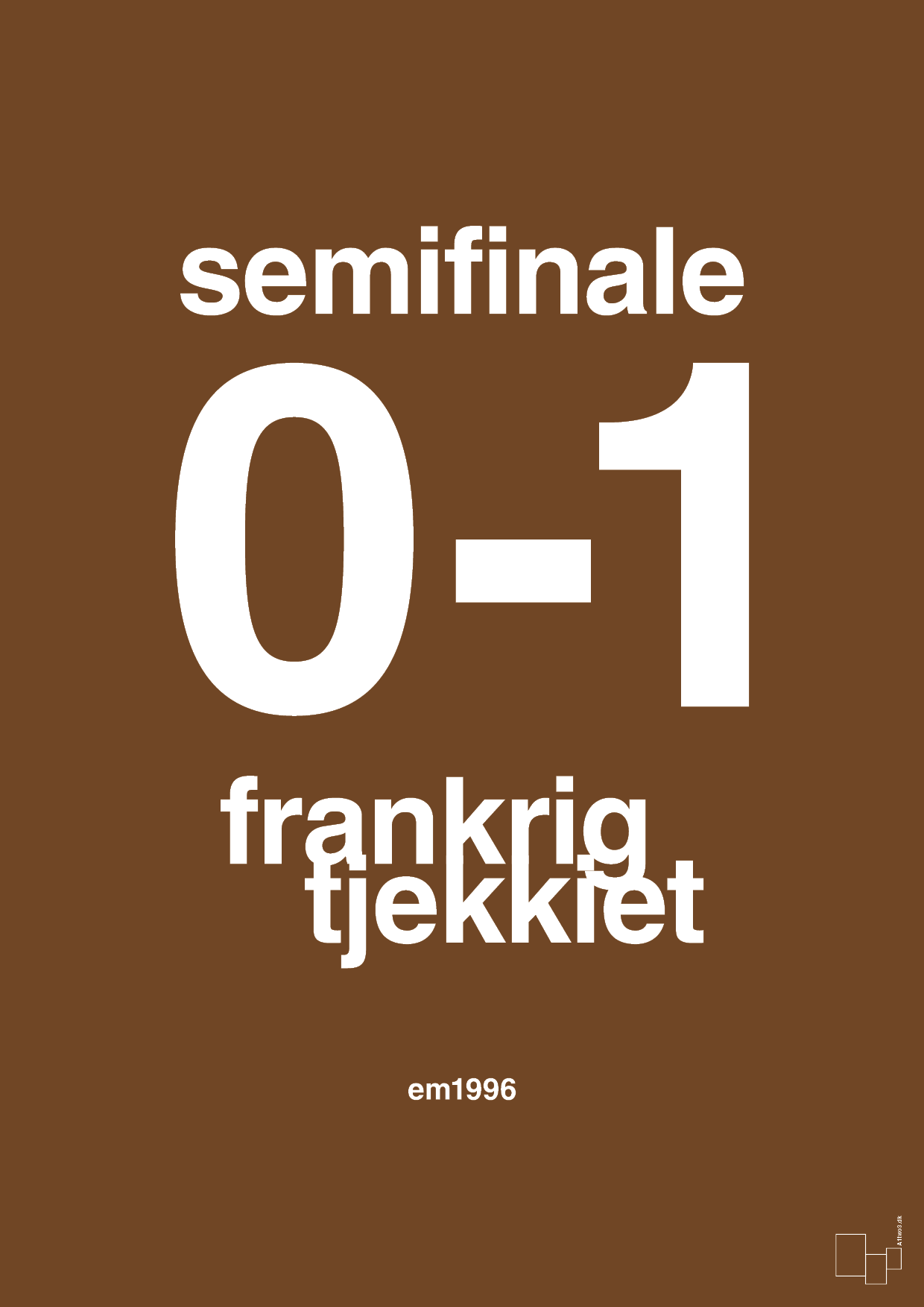 plakat: resultat for fodbold em semifinale B i 1996 - dark brown-Fodbold-A1two3