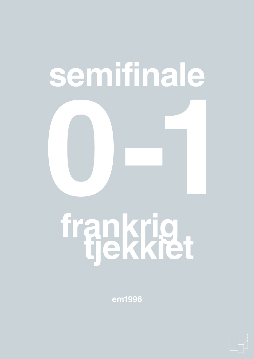 plakat: resultat for fodbold em semifinale B i 1996 - light drizzle-Fodbold-A1two3