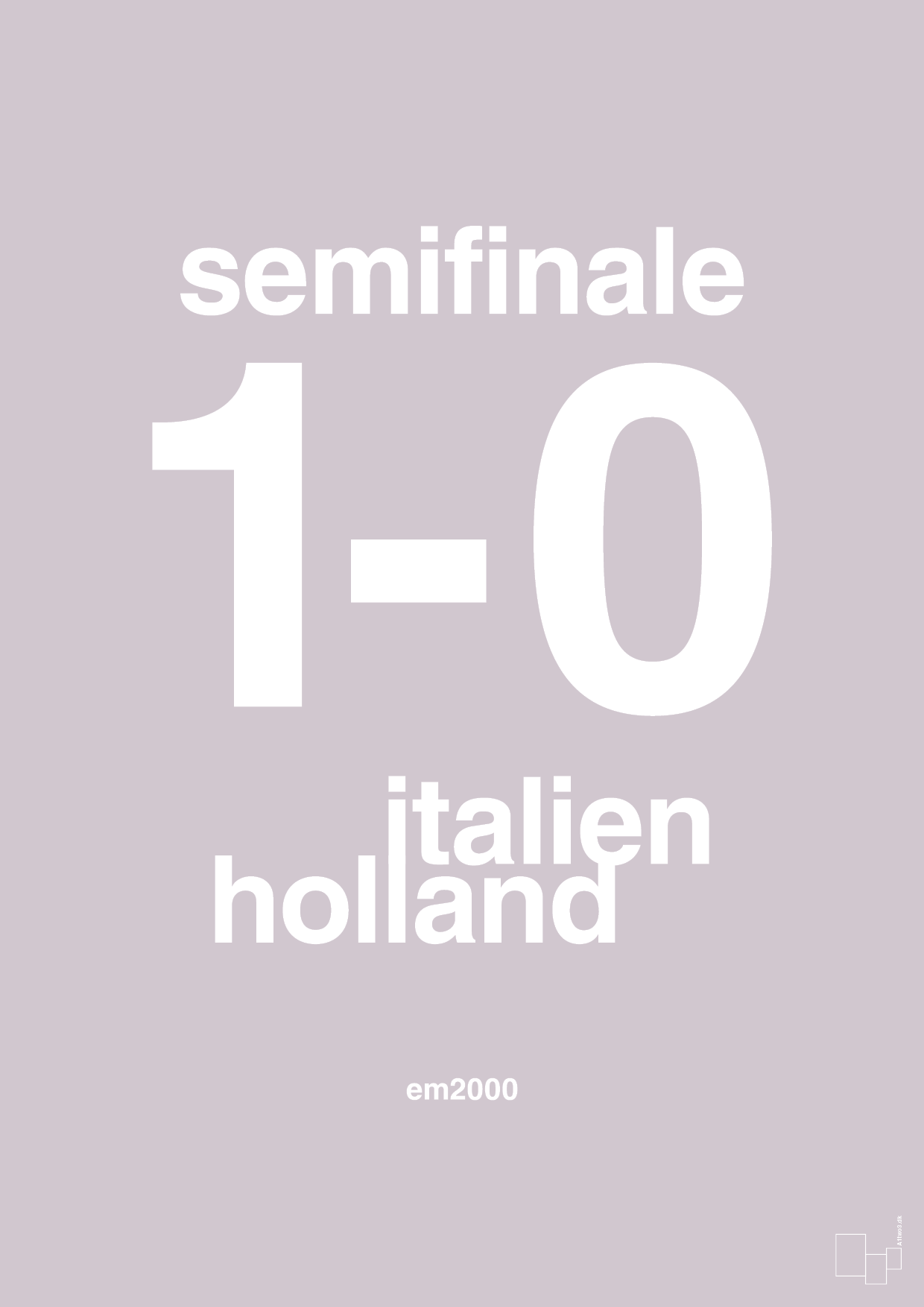 plakat: resultat for fodbold em semifinale A i 2000 - dusty lilac-Fodbold-A1two3