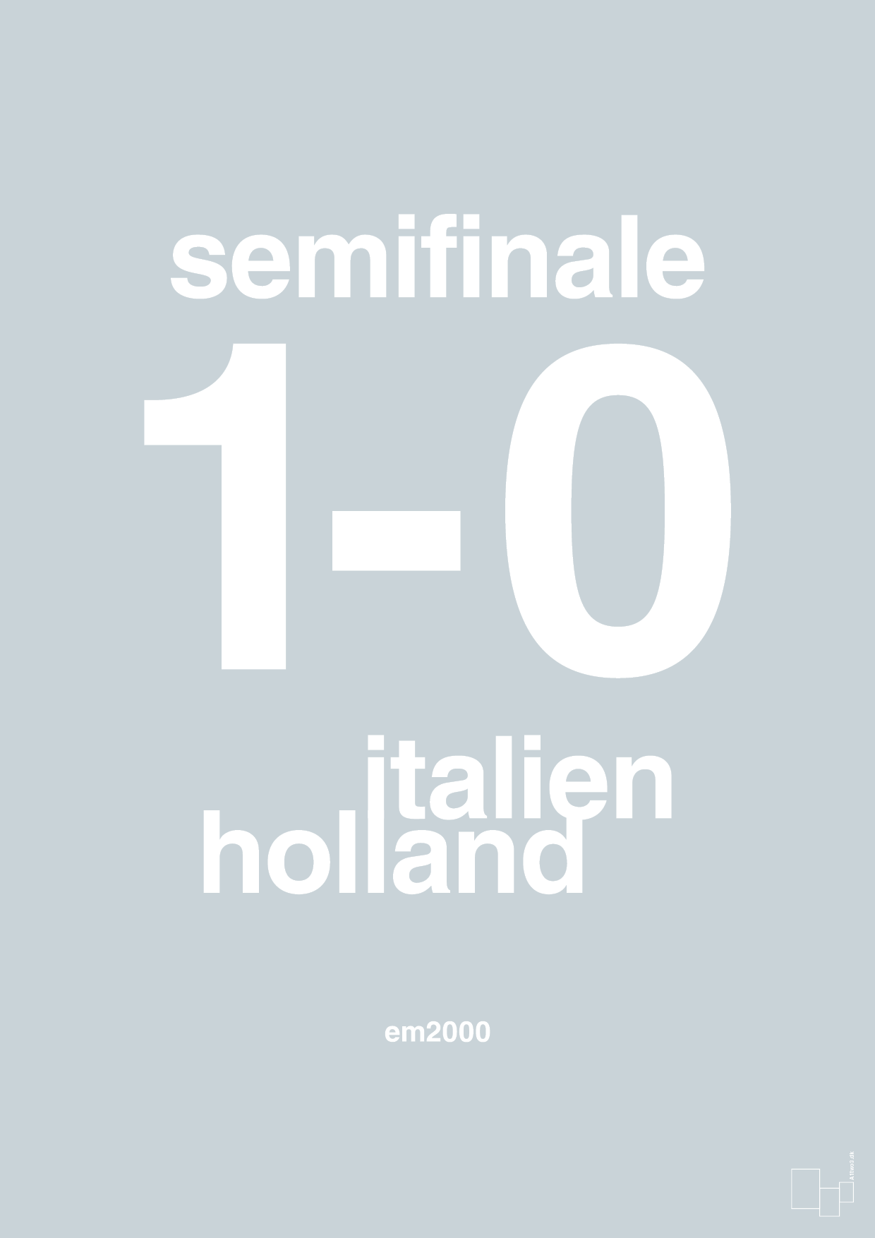 plakat: resultat for fodbold em semifinale A i 2000 - light drizzle-Fodbold-A1two3