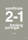 plakat: resultat for fodbold em semifinale B i 2000 - battleship gray-Fodbold-A1two3