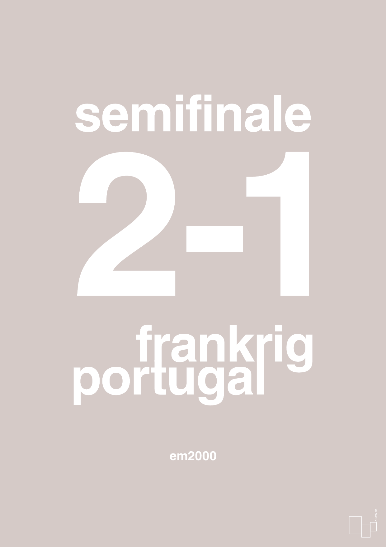 plakat: resultat for fodbold em semifinale B i 2000 - broken beige-Fodbold-A1two3