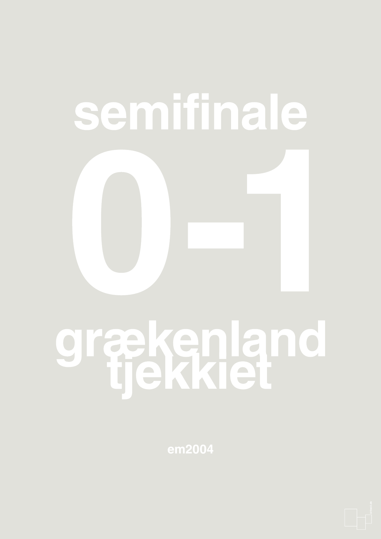 plakat: resultat for fodbold em semifinale A i 2004 - painters white-Fodbold-A1two3