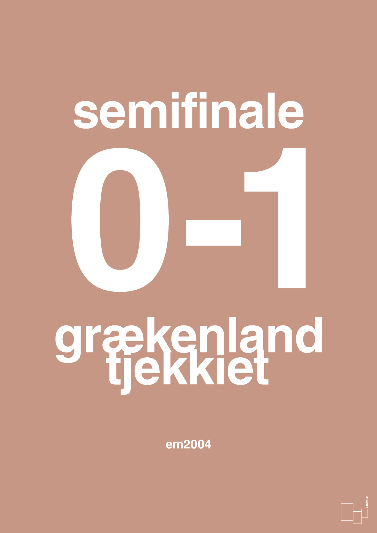 plakat: resultat for fodbold em semifinale A i 2004 - powder-Fodbold-A1two3