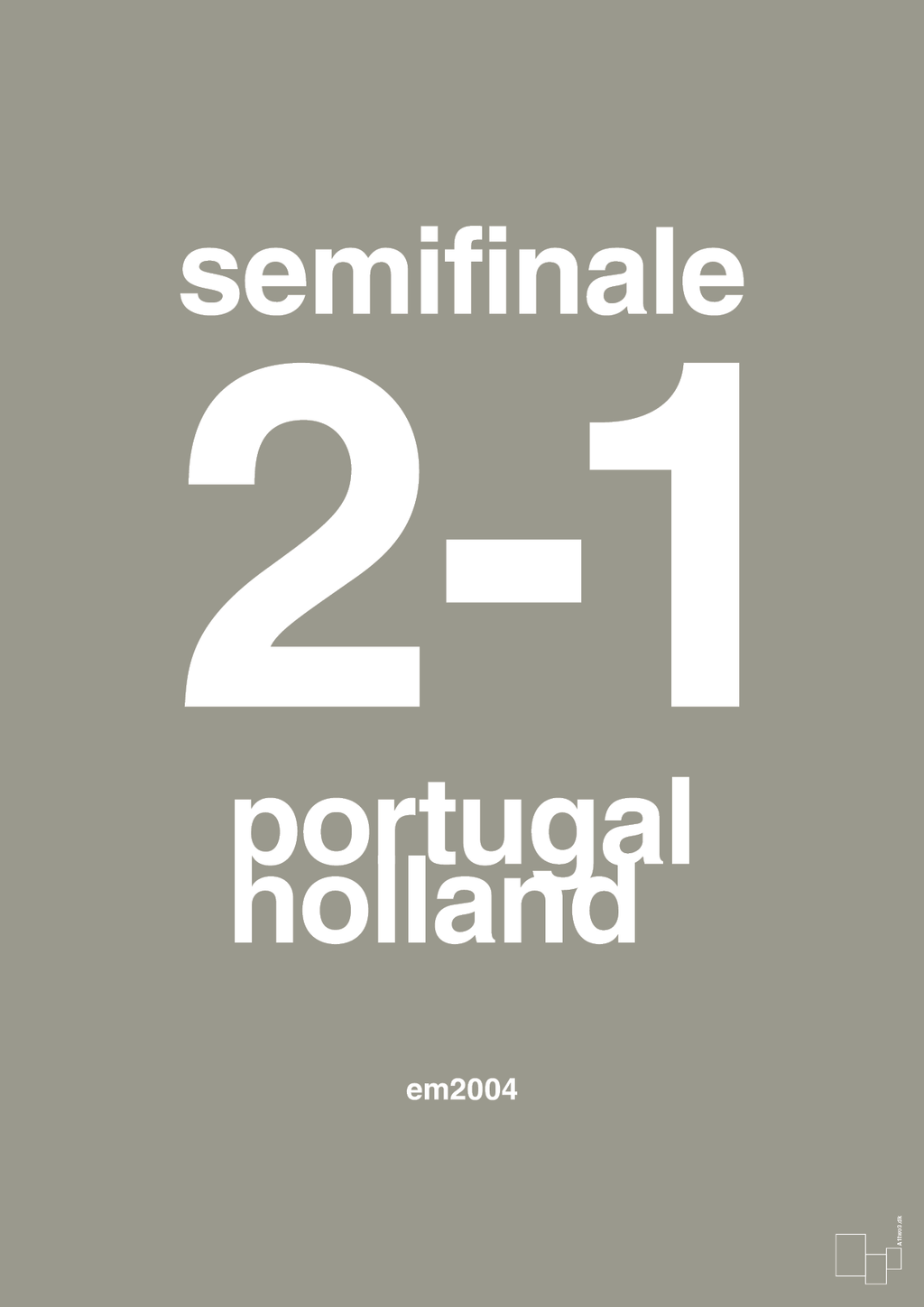 plakat: resultat for fodbold em semifinale B i 2004 - battleship gray-Fodbold-A1two3