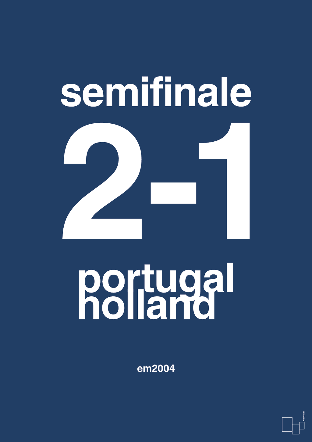 plakat: resultat for fodbold em semifinale B i 2004 - lapis blue-Fodbold-A1two3