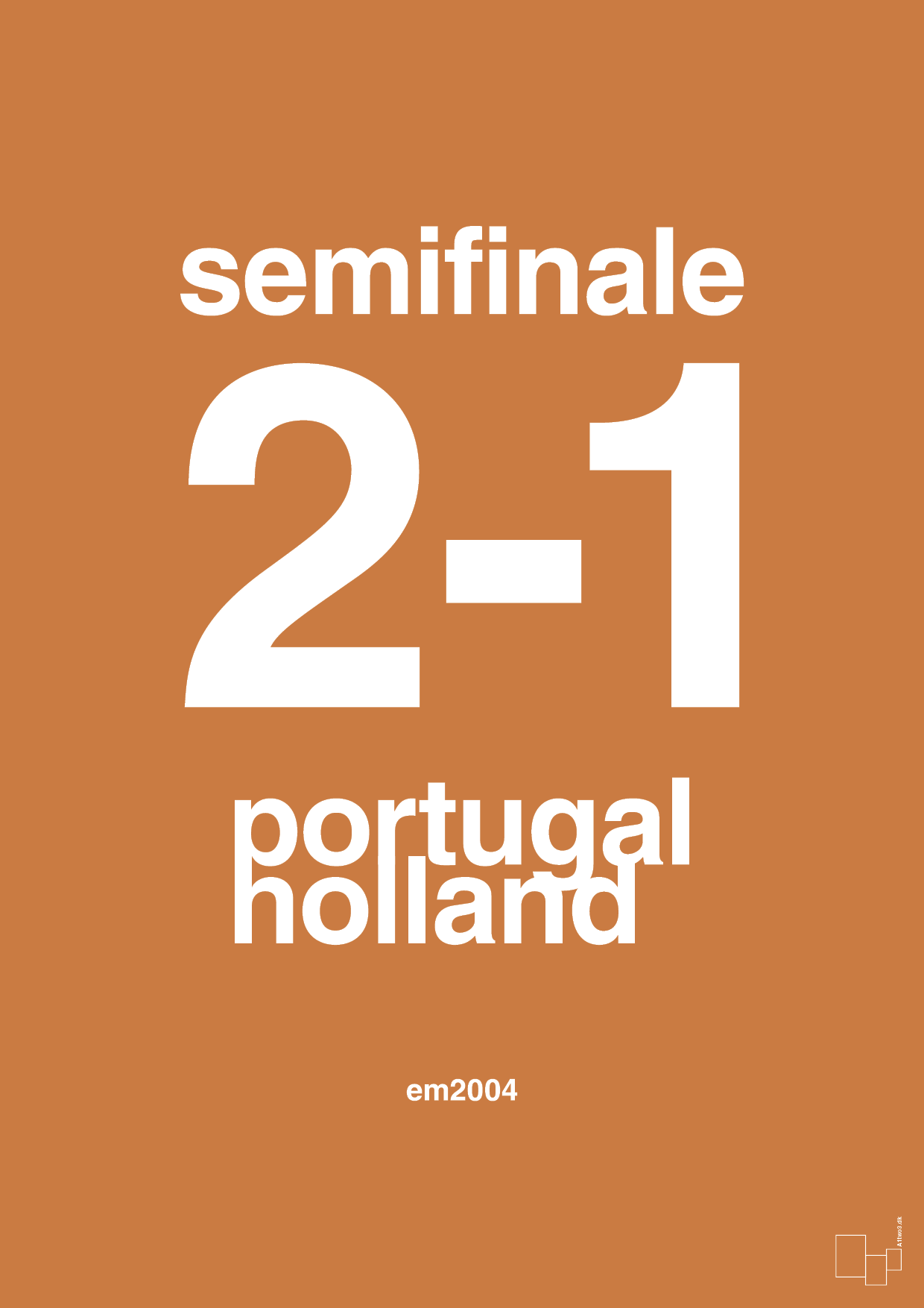 plakat: resultat for fodbold em semifinale B i 2004 - rumba orange-Fodbold-A1two3
