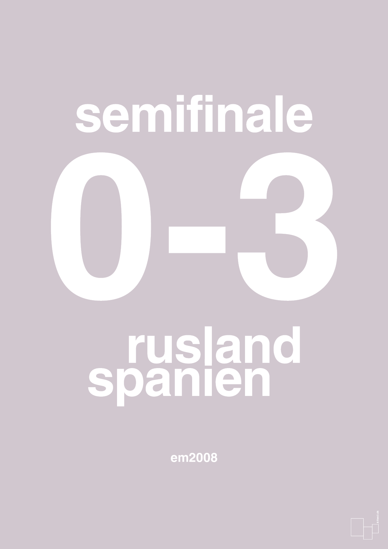plakat: resultat for fodbold em semifinale A i 2008 - dusty lilac-Fodbold-A1two3